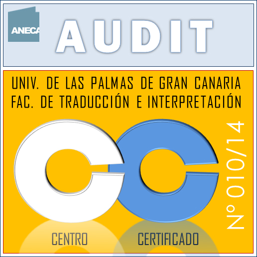 CERTIFICADO IMPLANTACIÓN AUDIT - Facultad de Traducción e Interpretación CERTIFICADO IMPLANTACIÓN AUDIT - Facultad de Traducción e Interpretación